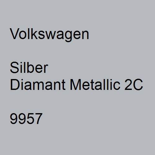 Volkswagen, Silber Diamant Metallic 2C, 9957.